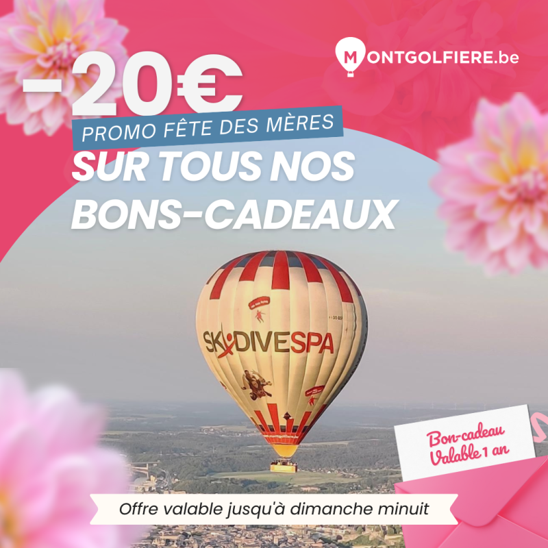 Promo Fête des mères Montgolfière